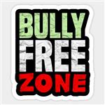 Bully Free Zone Bully Free Zone