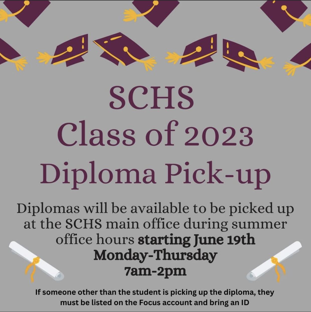  Flyer that says Diploma Pickup Dates
