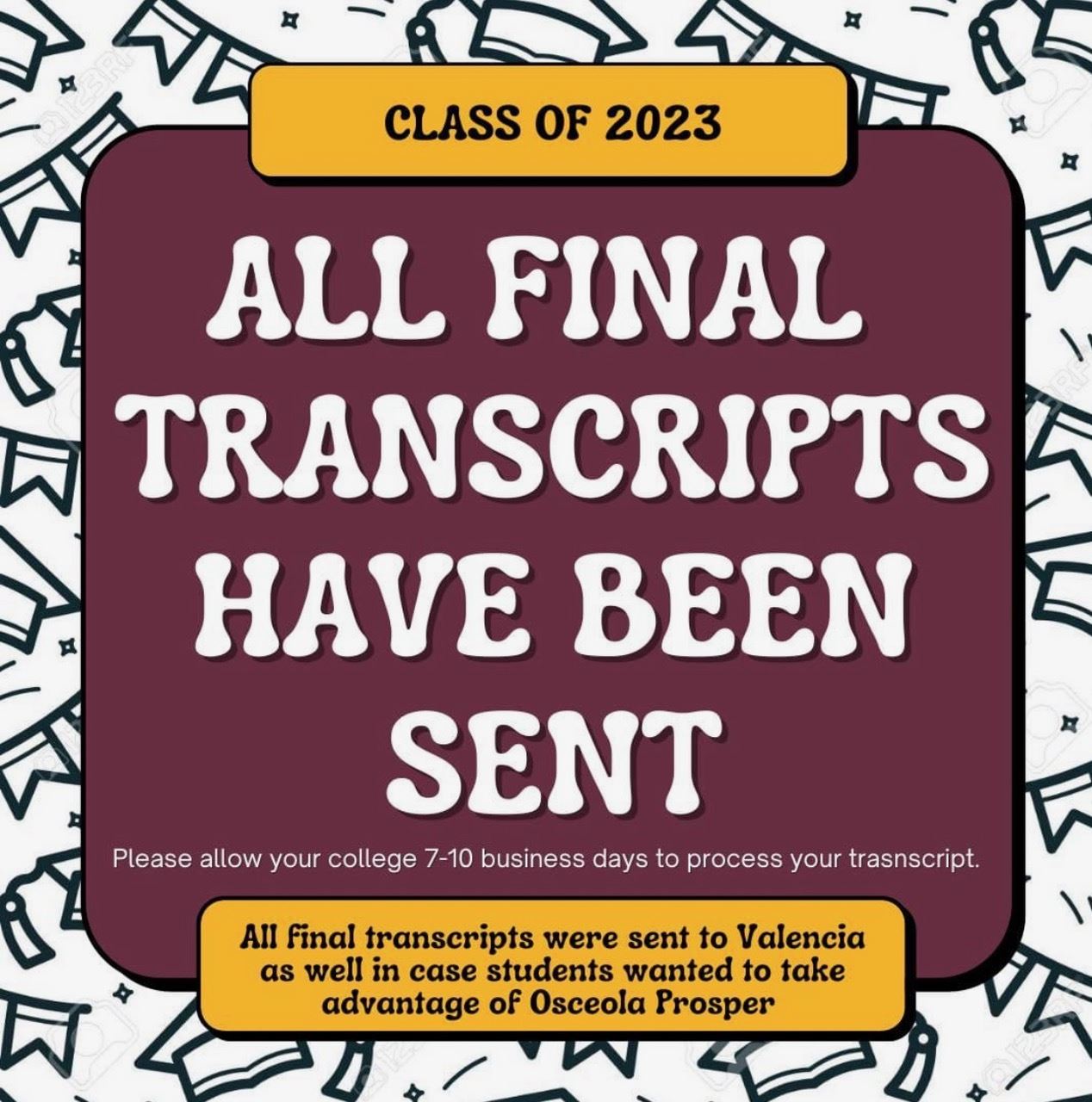  Flyer that says 2023 Final Transcripts have been sent