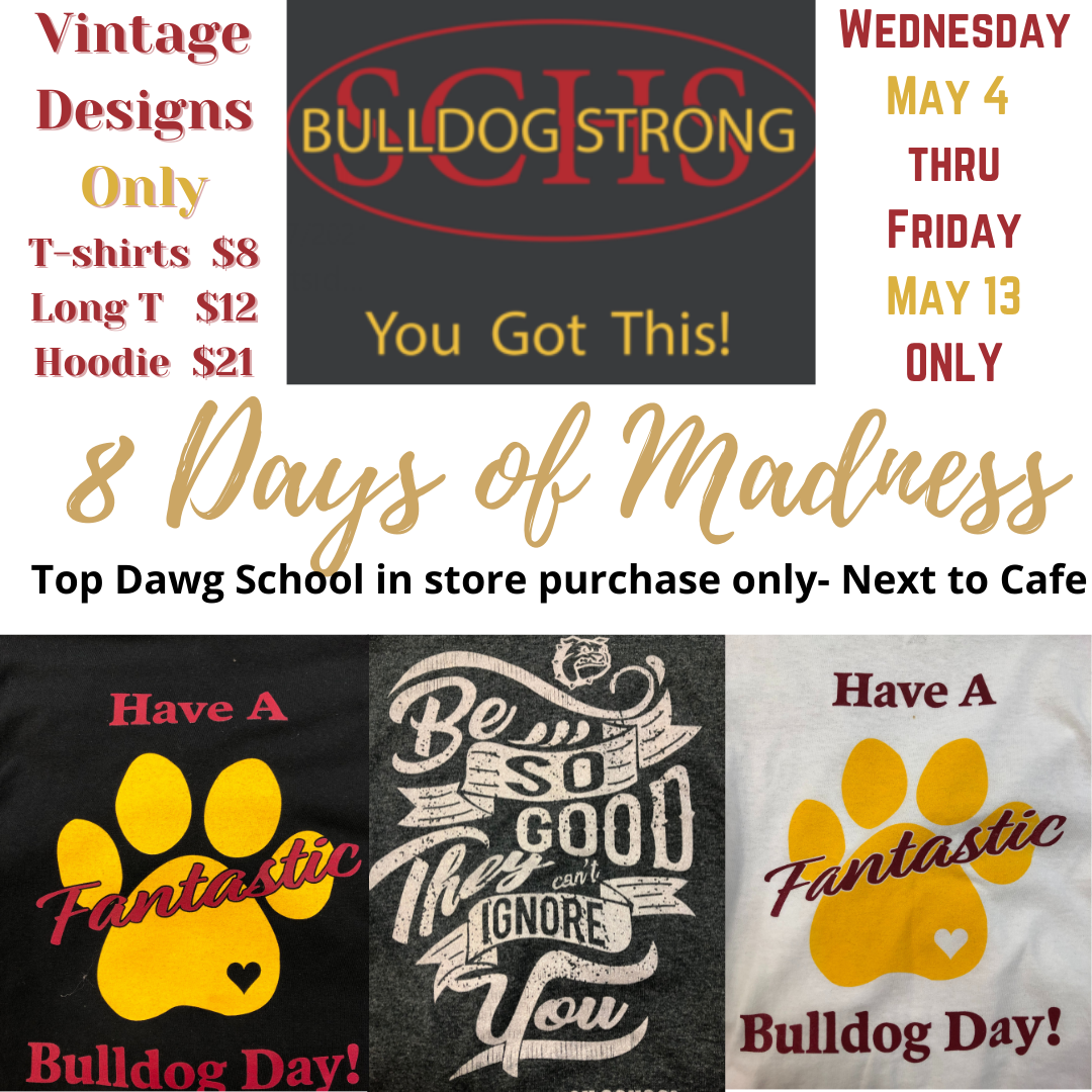  Flyer that says 8 Days of Madness - Top Dawg School Store