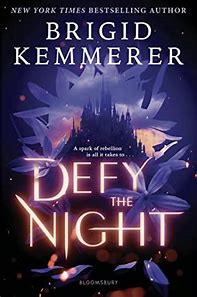 Defy the Night by Brigid Kemmerer Image